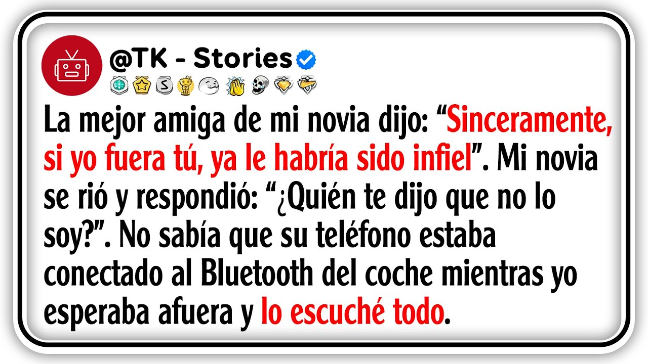 La mejor amiga de mi novia dijo: “Sinceramente, si yo fuera tú, ya le habría sido infiel”. Mi...