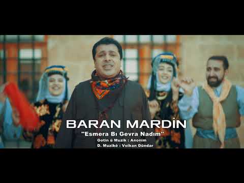 Baran Mardin - Esmera Bı Gevra Nadım - 2022