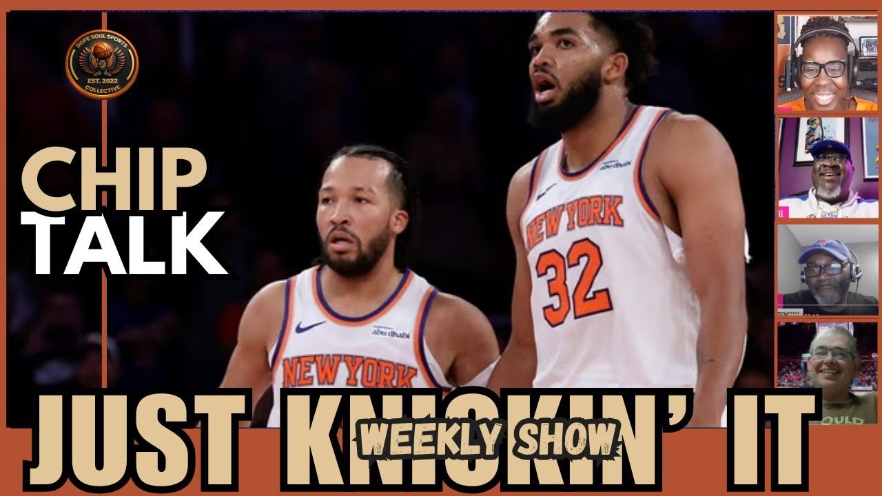 Are the Knicks READY to Contend (REAL TALK) ? | WEEKLY SHOW - YouTube