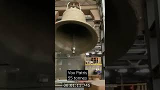 Vox Patris- 55 tonnes the world's biggest swinging bell