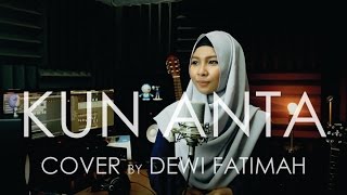 Humood Alkhudher - Kun Anta (Dewi Fatimah Accoustic Cover)