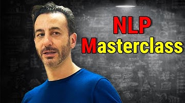Watch These 52 Minutes If You Want To Become A NLP Master