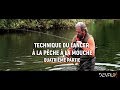 Pêche à la mouche : Technique de lancer pour débuter ou se perfectionner – Quatrième partie