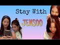 BLACKPINK - Stay With Jensoo