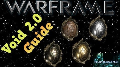 Warframe: Void 2.0 Guide
