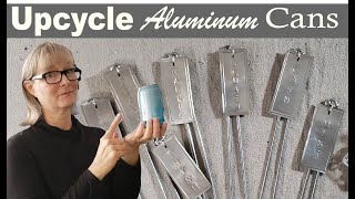 How to Make Embossed Aluminum Can Garden Markers  Upcycling Tutorial