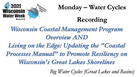 WI Coastal Management Program and Living On the Edge: Updating the "Coastal Processes Manual"