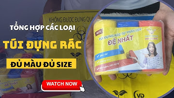 Các Loại Túi Đựng Rác Size Nhỏ Trung Đại và Cực Đại Giá Sỉ Rẻ