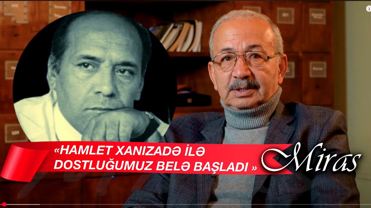 Elxan Qasımov: Hamlet Xanızadə ilə dostluğumuz belə başladı...