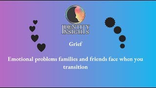 Transitioning and Grief-An Ally Standpoint