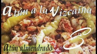 ATÚN a la VIZCAÍNA | Atún ALMENDRADO | Cocina & Vida Saludable