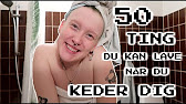 vedholdende Skelne Lim 50 ting du kan lave når du keder dig - YouTube