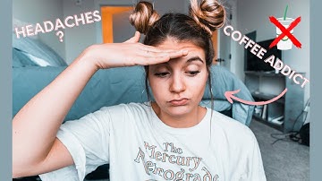 I quit caffeine for 7 days and here