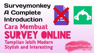 Cara menggunakan SURVEYMONKEY - Creating a survey online stylishly