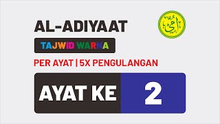 Murottal Per Ayat Surat Al-Adiyaat Ayat 2 Metode Ummi Anak Juz 30 5X Pengulangan