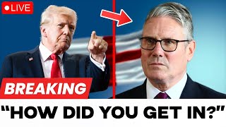 1 MIN AGO: Donald Trump BLASTS Keir Starmer LIVE — UK Political CRISIS EXPLODES!