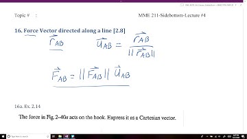 MME 211-L04-#16 Force Vector directed along a line [2.8]