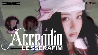[AI COVER] How Would 'LE SSERAFIM' Sing Accendio (by IVE)