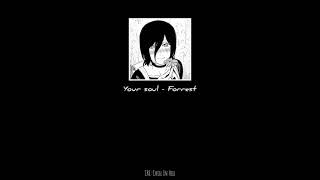 Your soul - Forrest (Vietsub - Lyric)