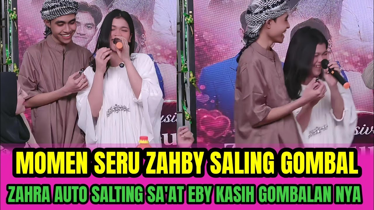 MOMEN SERU ZAHBY SALING GOMBAL❗ZAHRA AUTO SALTING SA'AT EBY KASIH GOMBALAN NYA‼️