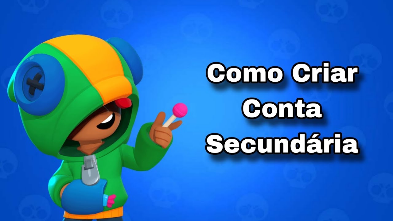 Como Criar uma Conta Secundária no Brawl Stars