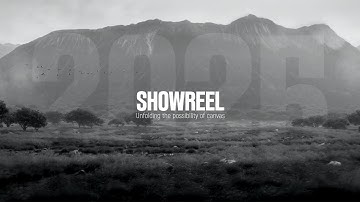 SHOWREEL - UNFOLDING THE CANVAS OF POSSIBILITY