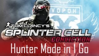 Splinter Cell:Conviction - Hunter Mode - Complete in 1 go, no retries