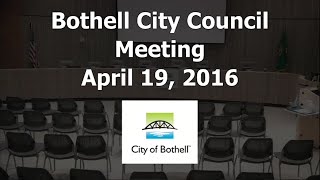 April 19, 2016 Bothell City Council Meeting & Study Session