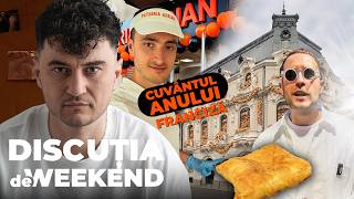 DISCUȚIA DE WEEKEND