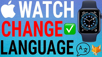 How To Change Apple Watch Language (Series 6,5,4,3,SE)