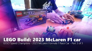 2023 McLaren F1 Car Lego Build - Part 3