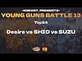 Shio vs suzu vs Desire | YOUNG GUNS BATTLE Vol 13 | TOP 24 |