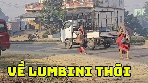 Tiếp tục bộ hành LUMBINI