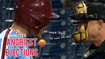 MLB | 25 Minutes Angriest Ejections Moments (Full Compilation)