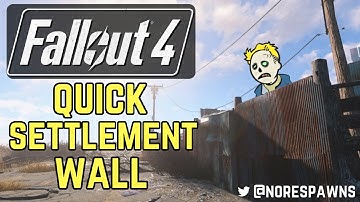 Fallout 4 - Quick Set-Up Settlement Wall