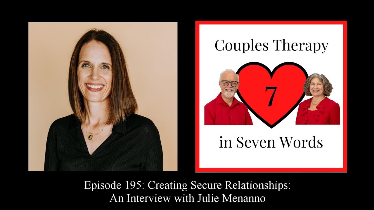 Creating Secure Relationships: An Interview with Julie Menanno - YouTube