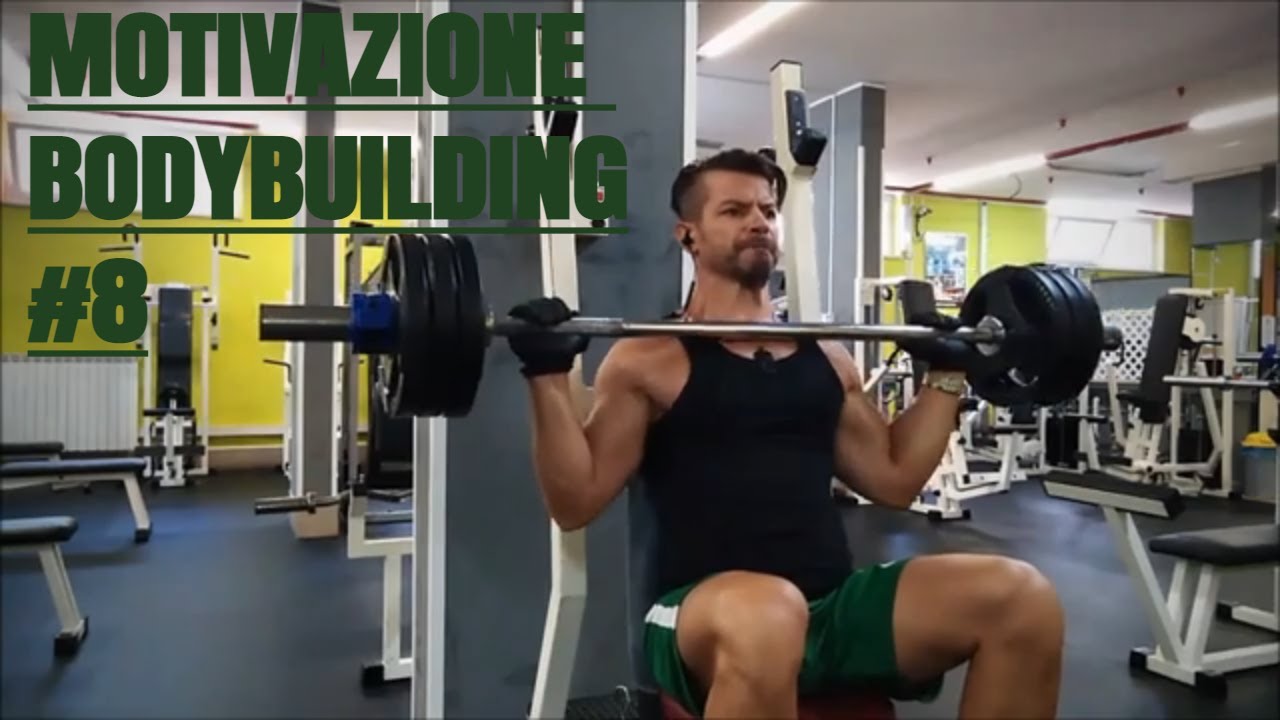 8 Video Motivazionale Allenamento E La Tua Motivazione Bodybuilding Fitness Natural Youtube