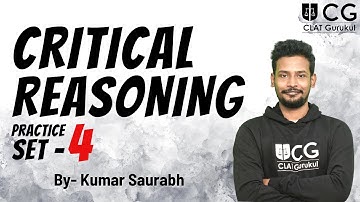 Critical Reasoning Discussion | Practice Set-4 | By - Kumar Saurabh