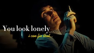 THOMAS SHELBY -You look lonely edit-