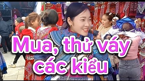 tuyên khánh I ĐI CHỢ PHIÊN GIÁP TẾT GẶP CÁC EM GÁI MÔNG ĐI SẮM VÁY ÁOI Cuộc sống con người vùng cao.