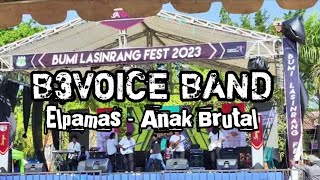 Download lagu EL PAMAS - ANAK DURHAKA COVER B3VOICE BAND || BUMI LASINRANG FEST 2023