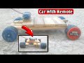 How To Make Car With Remote at Home | Car With Remote | Car Homemade