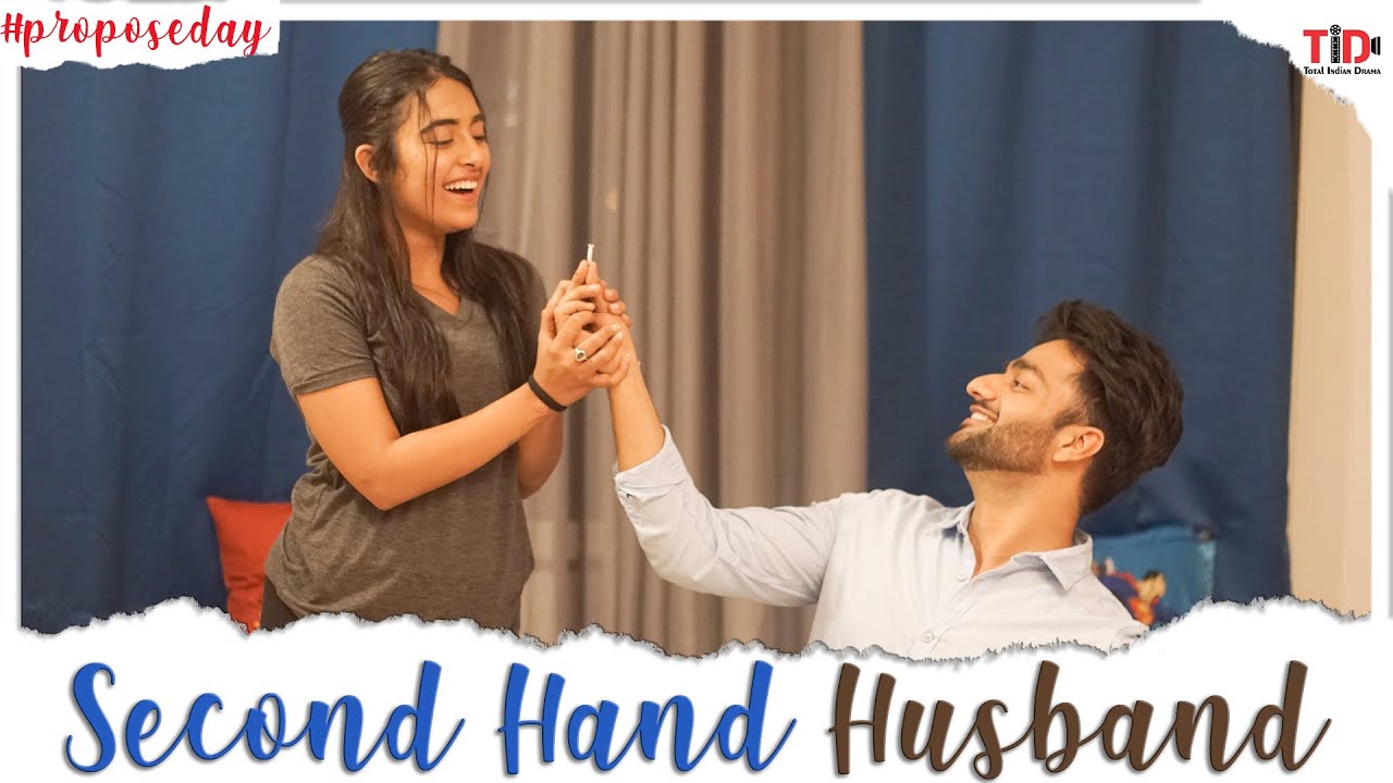 TID| Second Hand Husband| Propose Day| Ft Chandan Anand, Jinal ...