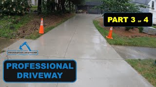 Installing a professional driveway to help solve basement flooding issues Part 3 of 4