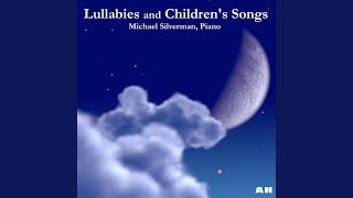 Lullabies and Children's Songs