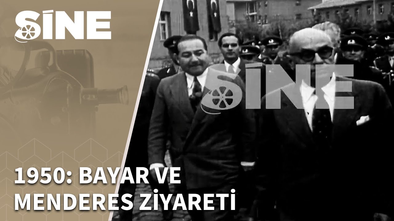 Cumhurbaşkanı Bayar ve Başbakan Menderes’in Yurt Turu