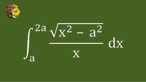3rd method to evaluate the definite integral using hyperbolic substitution (Mis-223AA)