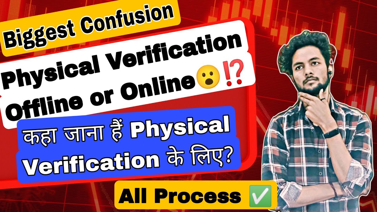 New Changes😮🛑|Physical Verification Offline या Online ⚠️|Complete ...