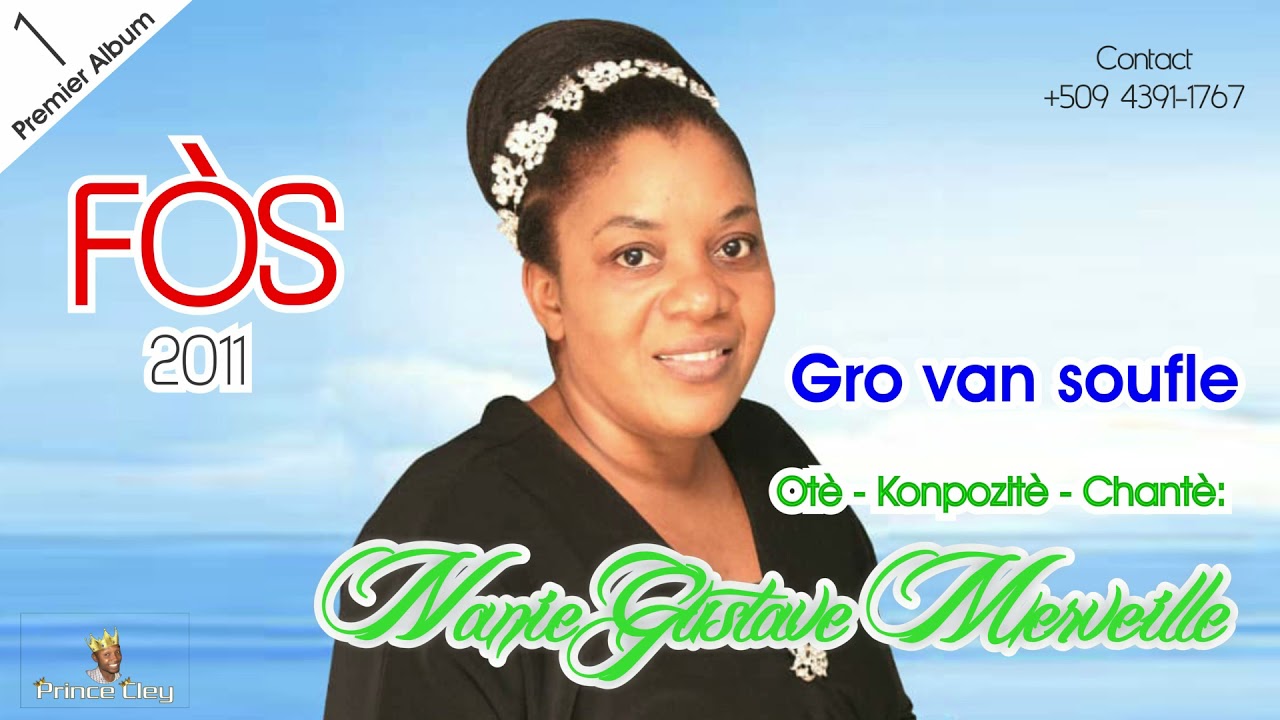 Gwo van soufle - By Sr Nanie Gustave Merveille | Album: Fòs
