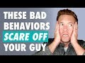 The TOP 10 Behaviors That Scare Men Off